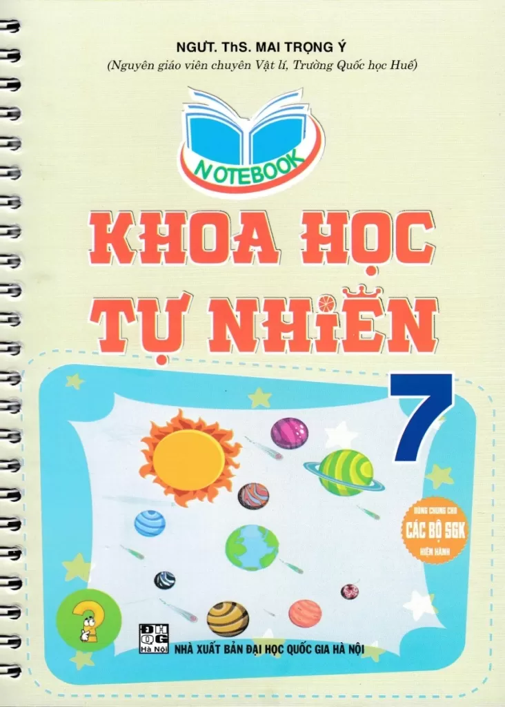 NOTEBOOK KHOA HỌC TỰ NHIÊN LỚP 7 (Dùng chung cho các bộ SGK hiện hành)